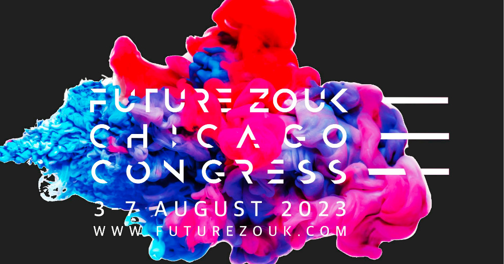 Future Zouk Chicago Congress 2023