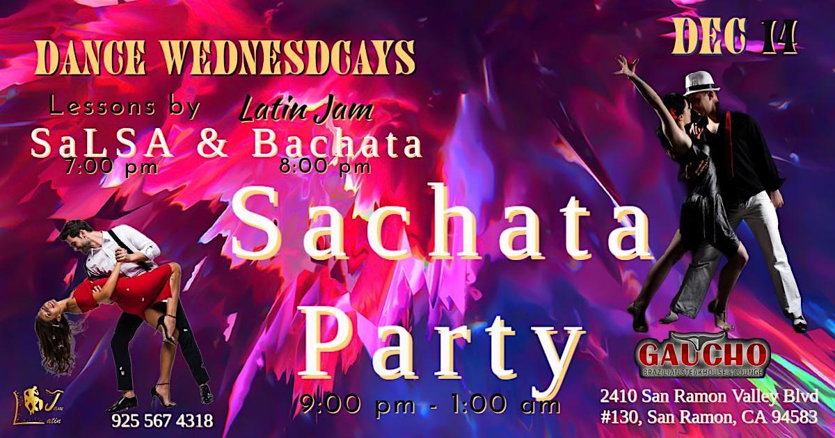 Wednesdays Salsa & Bachata Lessons &  Sachata Party @ Gaucho San Ramon