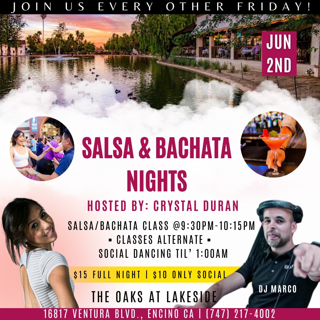 SALSA & BACHATA NIGHTS @LAKESIDE IN ENCINO!